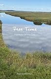 Free Time (Poems by Sandra Gray)
