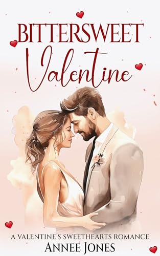 Bittersweet Valentine (By: Annee Jones) cover