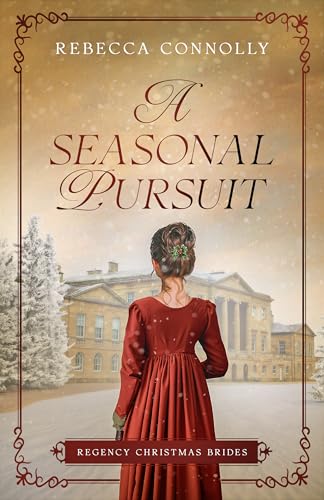 A Seasonal Pursuit (By: Rebecca Connolly) cover