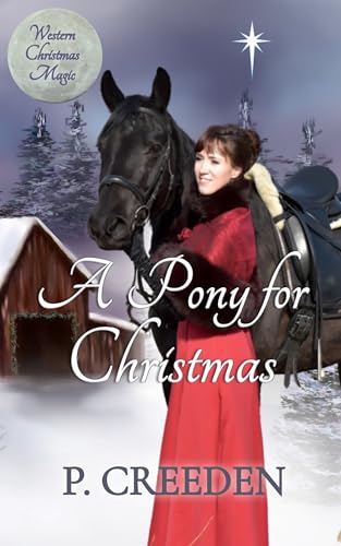 A Pony for Christmas (By: P. Creeden) cover