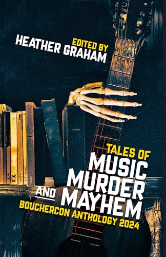 Tales of Music, Murder, and Mayhem: Bouchercon Anthology 2024 cover
