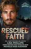 Rescued Faith: A Last Chance County Novel (Last Chance Fire and Rescue Book 6)
