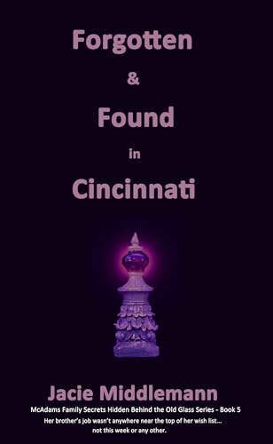 Forgotten & Found in Cincinnati - Book 5 book cover