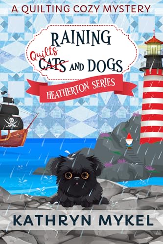 Raining Quilts and Dogs book cover
