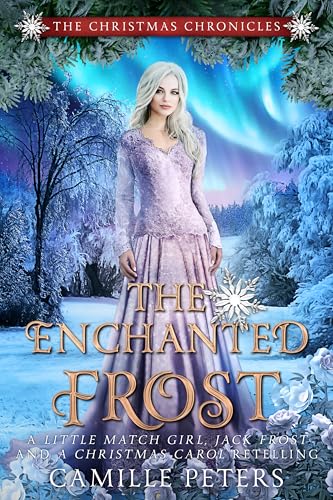 The Enchanted Frost (By: Camille Peters) cover