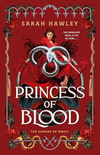Princess of Blood (The Shards of Magic Book 2)