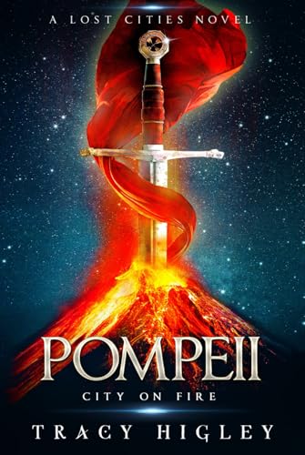 Pompeii: City on Fire: The Lost Cities Series book cover