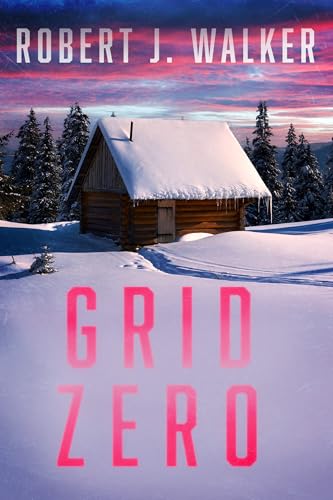 Grid Zero (By: Robert J. Walker) cover