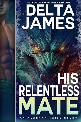 His Relentless Mate book cover
