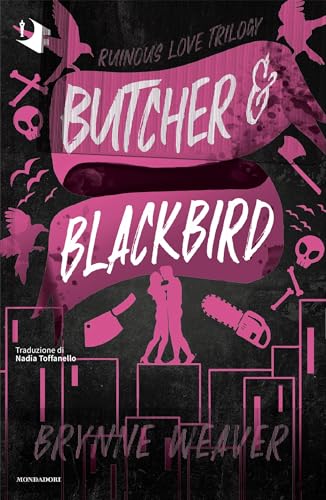 Butcher & Blackbird (The Ruinous Love Trilogy Vol. 1) (Italian Edition)