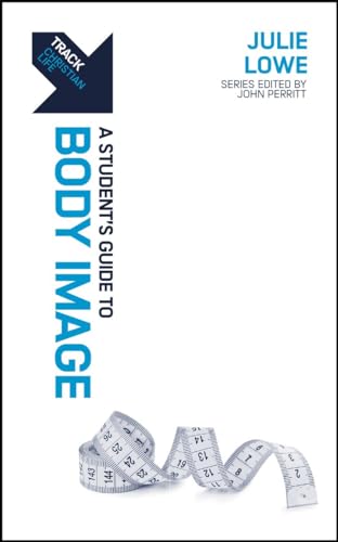 Body Image: A Student’s Guide to Body Image book cover