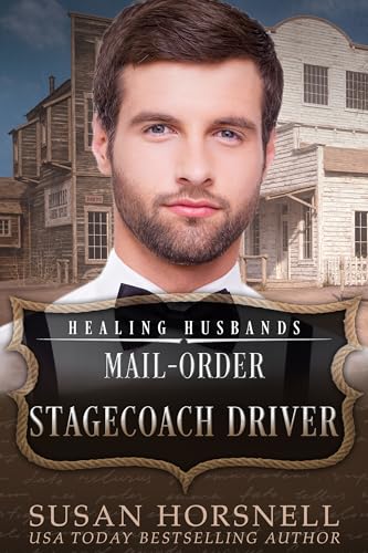 Mail-Order Stagecoach Driver (By: Susan Horsnell) cover