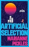 Artificial Selection: A Near-Future Science Fiction Mystery Novel