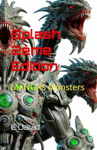 Splash 2ème Edition : MANGAS Monsters