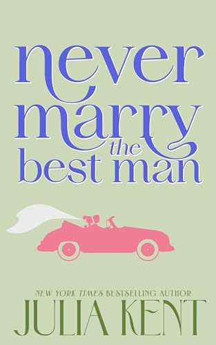 Never Marry the Best Man book cover