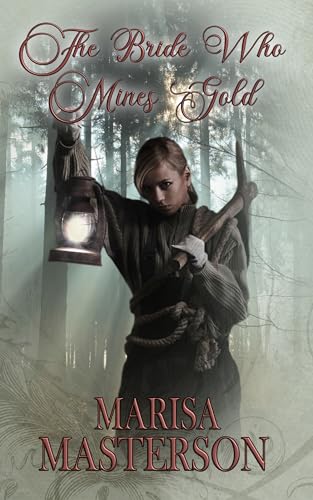The Bride Who Mines Gold book cover