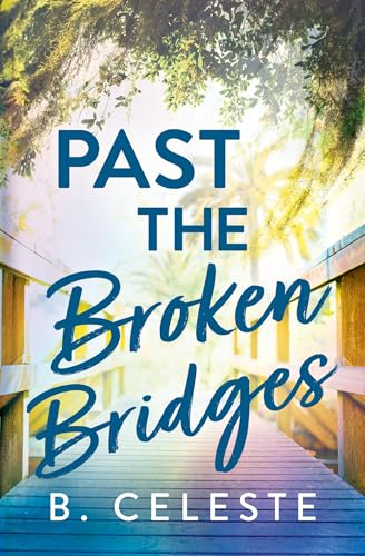 Past the Broken Bridges book cover