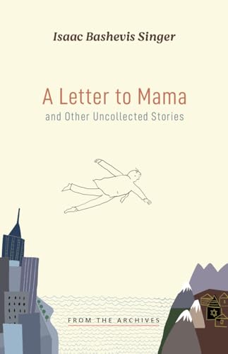 A Letter to Mama and Other Uncollected Stories book cover