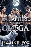 La capture de leur omega