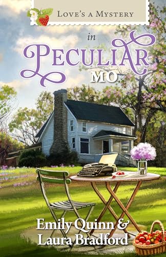 Love's a Mystery in Peculiar, MO (By: Laura Bradford,Emily Quinn) cover
