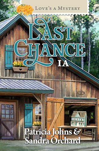Love's a Mystery in Last Chance, IA (With: Sandra Orchard) cover