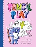 Pencil Play: A Fun and Simple Guide to Drawing Cute Creations