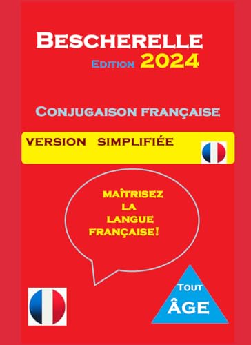 Bescherelle 2024 : Conjugaison française Version simplifiee