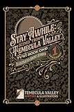 Stay Awhile: Scenes from Temecula Valley (TVWI)