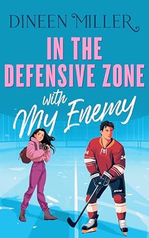 In the Defensive Zone with My Enemy (Romancing the Sun Kings Book 1)