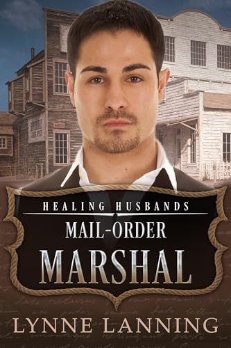 Mail-Order Marshal (By: Lynne Lanning) cover