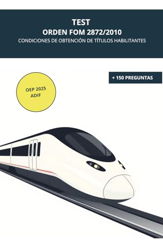 TEST ORDEN FOM 2872/2010 ADIF