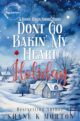 Don't Go Bakin' My Heart Holiday book cover