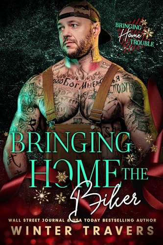 Bringing Home the Biker (By: Winter Travers) cover