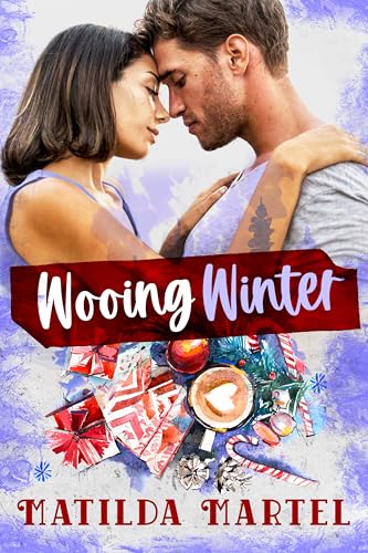 Wooing Winter (By: Matilda Martel) cover