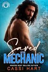 Saved By The Mechanic : Small Town Heroes book 1 (Men of Valor Springs)