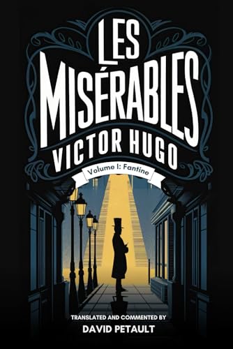 Les Misérables - Volume 1: A New Translation in Modern Accessible English