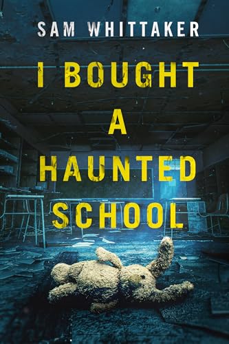 I Bought a Haunted School book cover