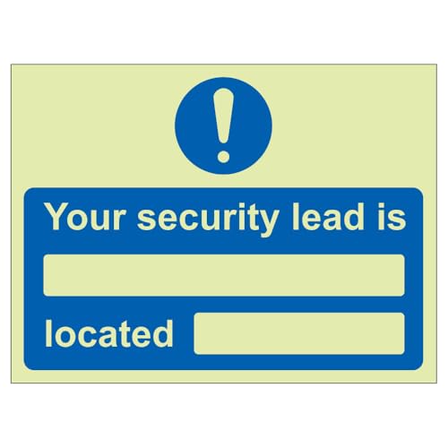 V Safety Your Security Lead Is Located 200 x 150 mm - Glow In The Dark 1mm Rigid Plastic Safety Sign