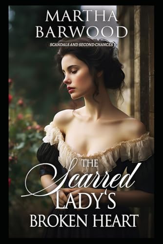 The Scarred Lady’s Broken Heart book cover