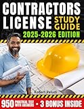 Contractors License Study Guide: 950 Practical Tests & Answers for All Topics with Secret Strategies to Succeed the Exam at First Try Without Stress. Includes Application Instructions for All States