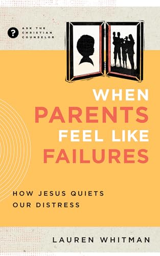 When Parents Feel Like Failures book cover