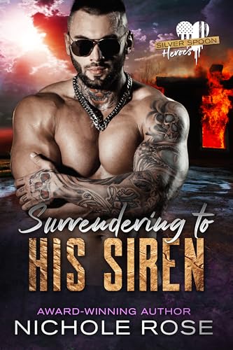 Surrendering to His Siren (By: Nichole Rose) cover