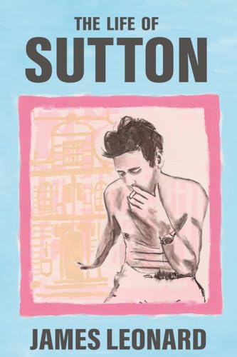 The Life of Sutton book cover
