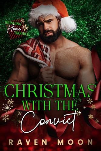 Christmas With the Convict (By: Raven Moon) cover