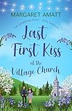 Last First Kiss at the Village Church