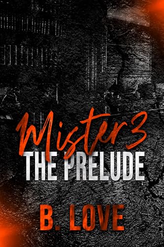 Mister 3: The Prelude book cover