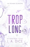 Trop long: Les Frères Hayes - Livre 6 (French Edition)