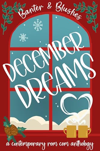 Banter and Blushes: December Dreams book cover