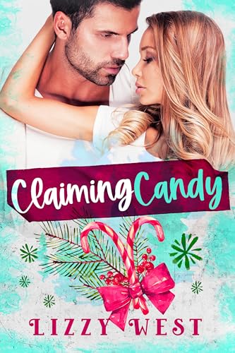 Claiming Candy (By: Lizzy West) cover