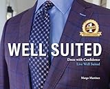 Well Suited: Dress With Confidence, Live Well Suited